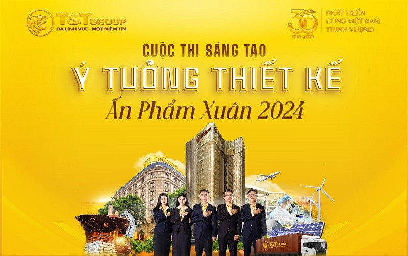 T&T Group gia hạn thời gian tham gia cuộc thi sáng tạo ý tưởng, thiết kế ấn phẩm Xuân 2024 đến hết 24h giờ ngày 15/11/2023