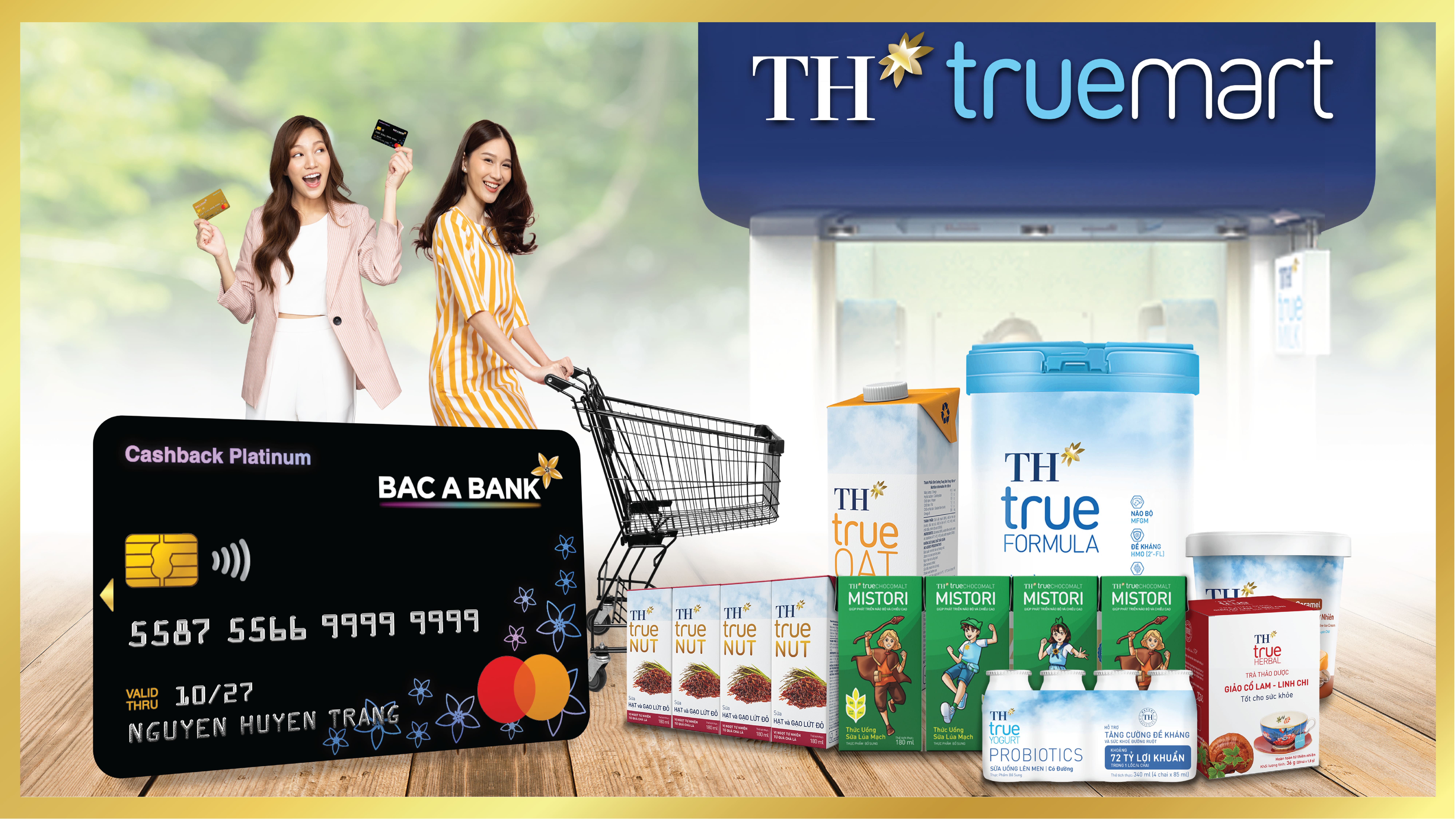 Chủ thẻ tín dụng BAC A BANK nhận ưu đãi đặc quyền tại TH Truemart