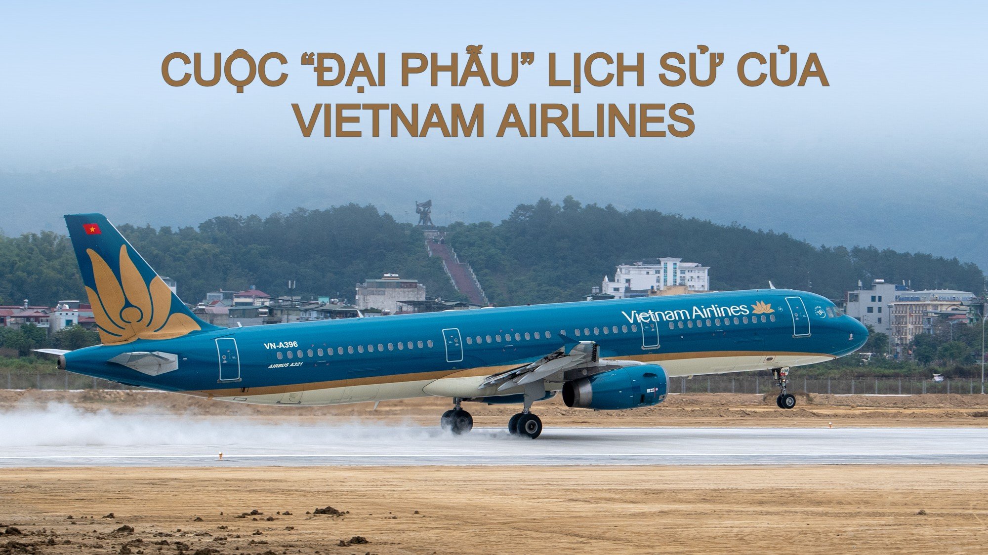 Cuộc “đại phẫu” lịch sử của Vietnam Airlines