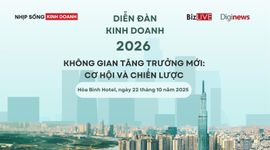 Diễn đàn Kinh doanh 2026 sắp diễn ra vào sáng 22/10