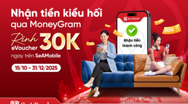 SeABank đồng hành cùng MoneyGram thúc đẩy dòng kiều hối về Việt Nam