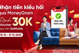 SeABank đồng hành cùng MoneyGram thúc đẩy dòng kiều hối về Việt Nam