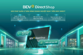 Quản lý bán hàng hiệu quả hơn với BIDV Direct Shop