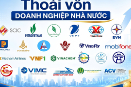 Giảm hơn 5.000 doanh nghiêp nhà nước sau 2 thập kỷ và bước ngoặt gỡ rào cản lớn nhất về đất đai