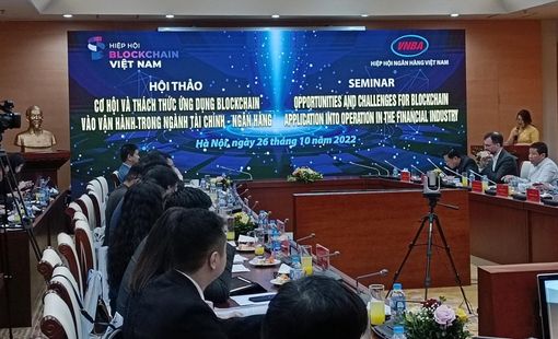 Ứng dụng Blockchain trong lĩnh vực tài chính - ngân hàng đứng trước nhiều "chông gai"