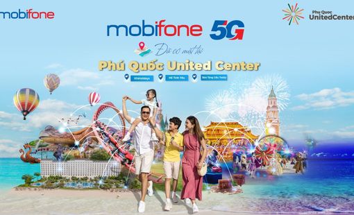 MobiFone khai trương mạng 5G tại Phú Quốc