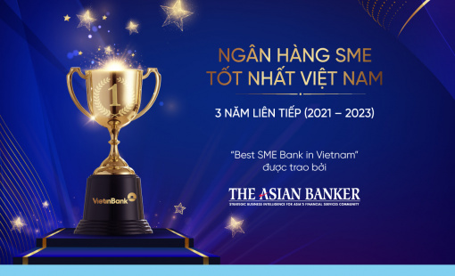 Năm thứ 3 liên tiếp VietinBank được vinh danh Ngân hàng SME tốt nhất
