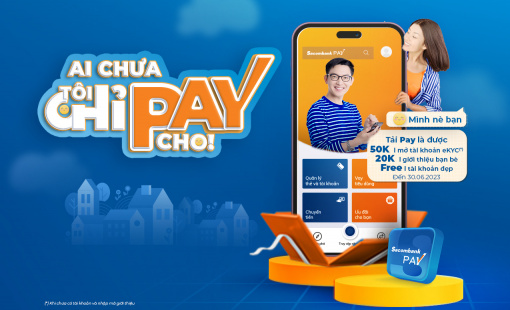 "Pay cùng nhau – Say ngàn deal" với tài khoản thanh toán trên Sacombank pay