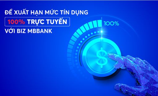 Phê duyệt cấp hạn mức tín dụng trên BIZ MBBank cho doanh nghiệp