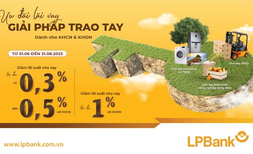 Thêm một ngân hàng thông báo giảm lãi suất đồng loạt cho khách hàng