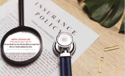 Trong tháng 7 phải thanh tra, làm rõ hoạt động bán bảo hiểm qua ngân hàng