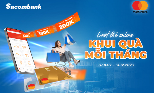 Săn e-voucher Shopee khi chi tiêu trực tuyến qua thẻ thanh toán Sacombank Mastercard