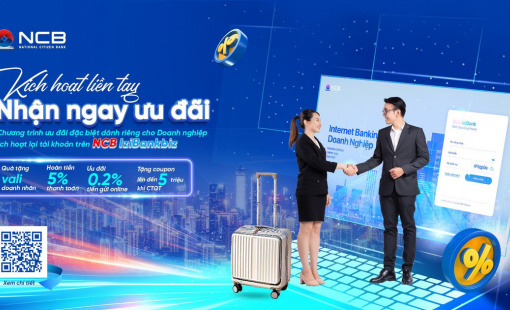 Ngân hàng NCB triển khai nhiều gói giải pháp hấp dẫn cho doanh nghiệp