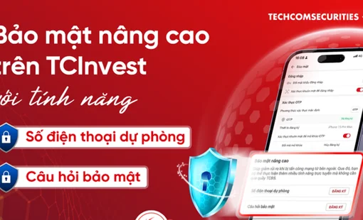 TCBS tăng cường bảo mật tài khoản và an toàn giao dịch