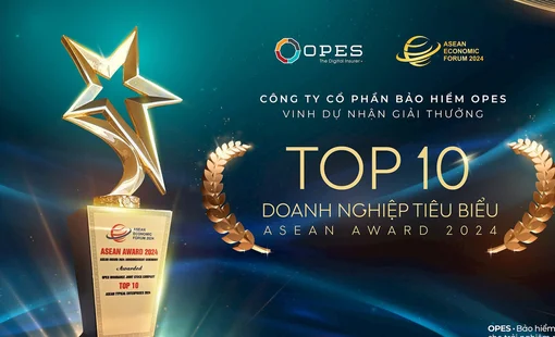 Bảo hiểm OPES lọt Top 10 doanh nghiệp tiêu biểu khu vực Asean