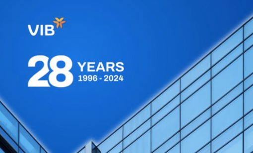 VIB - Hành trình 28 năm sáng tạo và hướng tới triệu khách hàng Việt