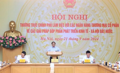 Thủ tướng đề nghị các ngân hàng hiến kế về lãi suất, tăng trưởng tín dụng