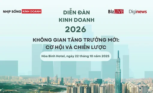 Diễn đàn Kinh doanh 2026 sắp diễn ra vào sáng 22/10