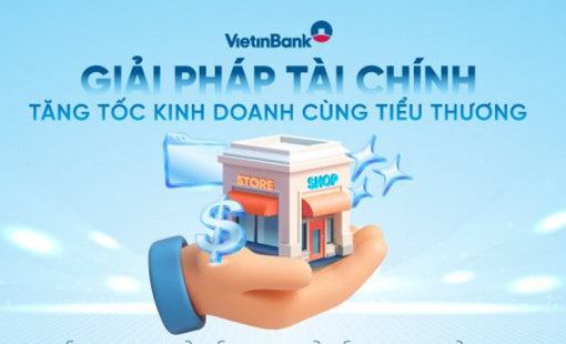 VietinBank đồng hành cùng Chiến dịch 60 ngày cao điểm hỗ trợ hộ kinh doanh chuyển đổi thuế khoán sang kê khai