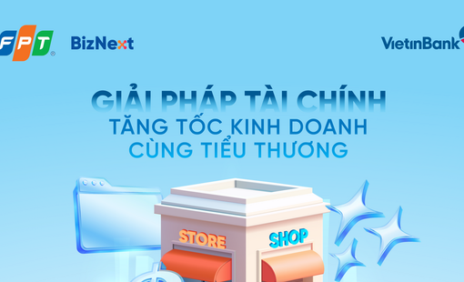 VietinBank và FPT tặng miễn phí trọn đời ứng dụng quản lý bán hàng trên điện thoại, tích hợp hóa đơn điện tử cho hộ kinh doanh