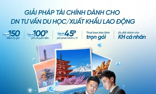 VietinBank triển khai Gói giải pháp tài chính toàn diện cho doanh nghiệp tư vấn du học, doanh nghiệp xuất khẩu lao động và hệ sinh thái