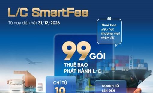 VietinBank ra mắt 99 gói thuê bao L/C ưu đãi dành cho doanh nghiệp xuất nhập khẩu