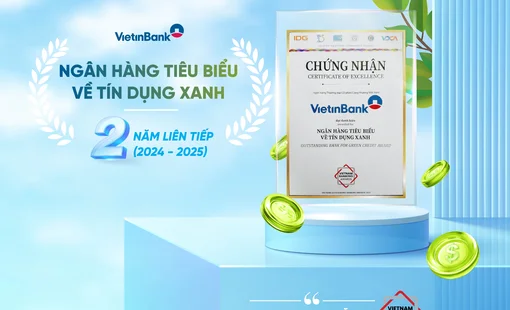VietinBank tiếp tục đạt giải “Ngân hàng tiêu biểu về Tín dụng Xanh”