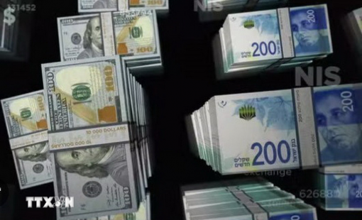 Israel: Đồng shekel tăng giá kỷ lục - “con dao hai lưỡi” của nền kinh tế