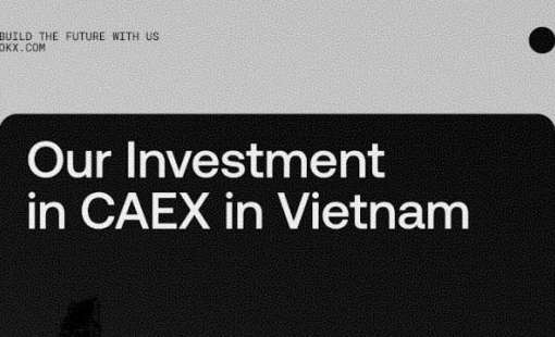 Bom tấn thị trường tài sản số: OKX và HashKey rót vốn vào sàn tiền số CAEX của hệ sinh thái VPBank