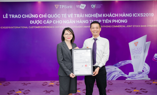 TPBank chính thức trở thành ngân hàng đầu tiên tại Việt Nam chinh phục được chứng chỉ Trải nghiệm khách hàng quốc tế ICXS2019