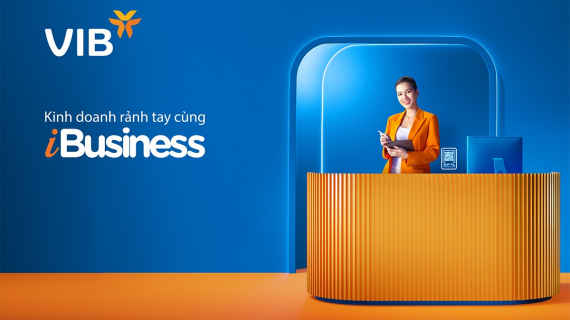 Rảnh tay kinh doanh cùng gói tài khoản VIB iBusiness