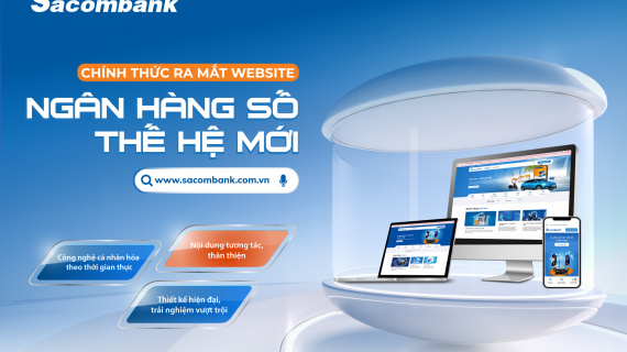 Sacombank chính thức ra mắt website ngân hàng số thế hệ mới
