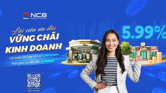 Hiện thực hóa ước mơ an cư với gói vay siêu ưu đãi từ Ngân hàng NCB