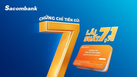 Sacombank phát hành chứng chỉ tiền gửi dài hạn lãi suất 7,1%/năm