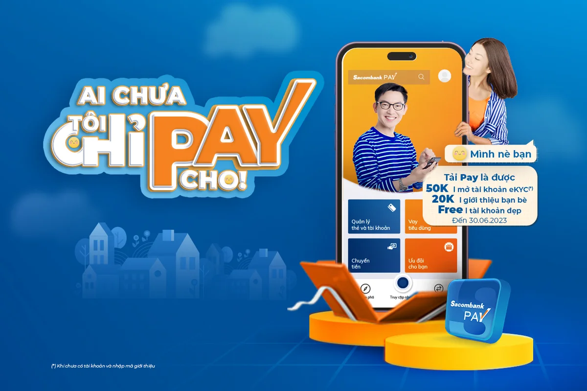Sacombank triển khai chương trình khuyến mãi “Pay cùng nhau – Say ngàn deal”