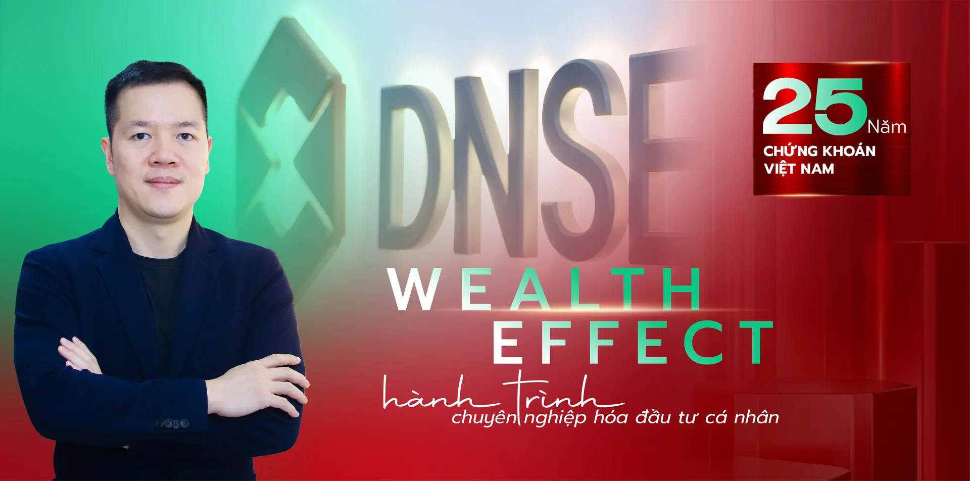 25 năm chứng khoán Việt Nam: Wealth Effect và hành trình chuyên nghiệp hóa đầu tư cá nhân